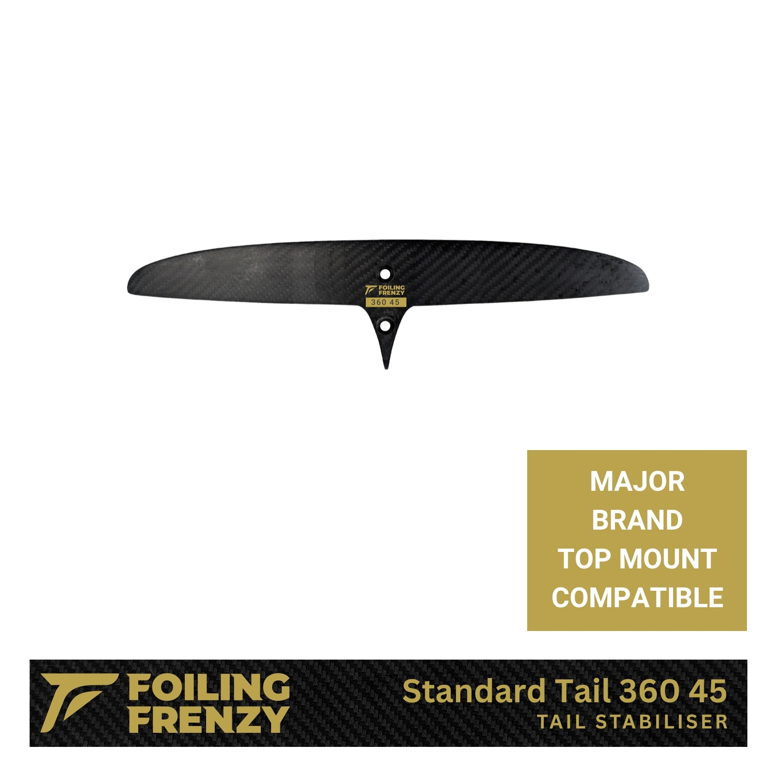 standard tail skinny 360 45 foil top mount compatible